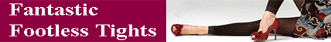 Fantastic range of footless tights