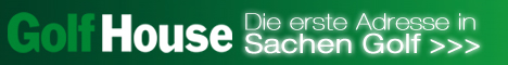 Golf House - Die erste Adresse in Sachen Golf