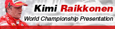 Click here to buy the 2007 Kimi Raikkonen World Champion Presentation!