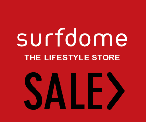 Surfdome Sale begins today   up to 60 per cent off.