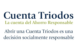 �nete a Triodos Bank, y haz que tu dinero sirva para cambiar cosas.