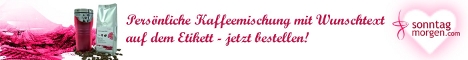Für die Mutti nur das Beste - Kaffee von Sonntagmorgen