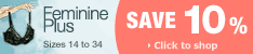 Feminine Plus - Save 10% on classic, elegant, seductive lingerie