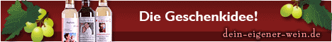 dein-eigener-wein.de - Die pers�nliche Geschenkidee