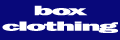 Box Clothing