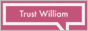Trust William Promotional Code