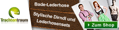 Trachtentraum - stylische Lederhosen und Dirndl