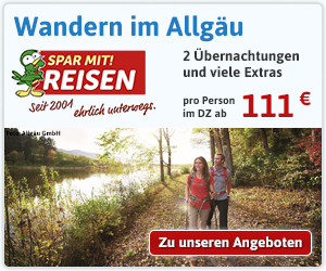 Erholsamer Kurzurlaub im Allgäu - jetzt bei Spar mit! Reisen buchen!